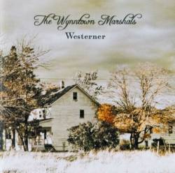 The Wynntown Marshals : Westerner